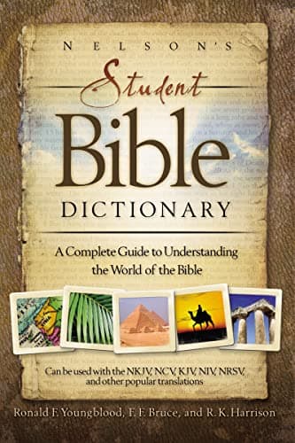 Book cover for Nelson's Student Bible Dictionary: A Complete Guide to Understanding the World of the Bible by Thomas Nelson