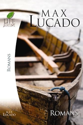 Book of Romans: God's Big Picture (Life Lessons)