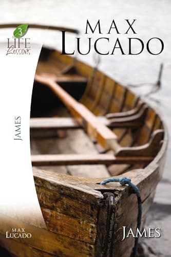 Book cover for Life Lessons: Book of James: Practical Wisdom (Life Lessons) by Lucado, Max