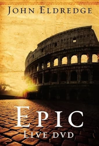 Book cover for Epic Live DVD: The Story God is Telling by Eldredge, John