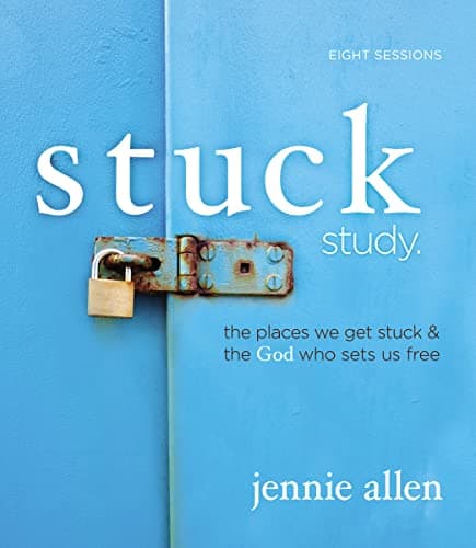 Book cover for Stuck Study Guide: The Places We Get Stuck and the God Who Sets Us Free by Allen, Jennie