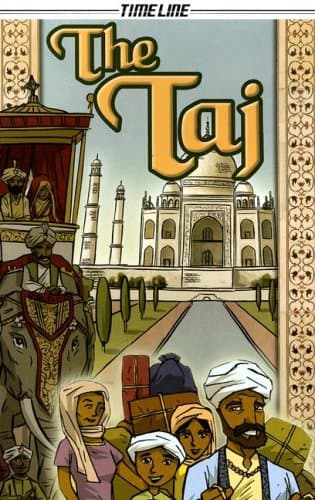 Book cover for The Taj, Grades 6-9 (Steck-Vaughn Timeline (Level 6-7)) by Steck-Vaughn