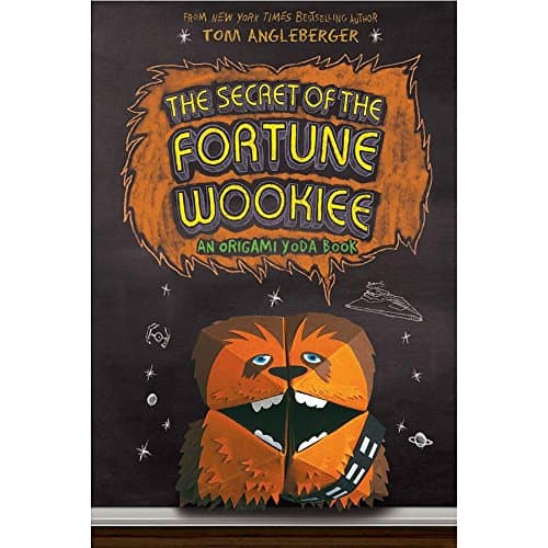 Book cover for The Secret of the Fortune Wookiee (Origami Yoda #3) (Volume 3) by Angleberger, Tom