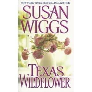 Book cover for Texas Wildflower by Wiggs, Susan