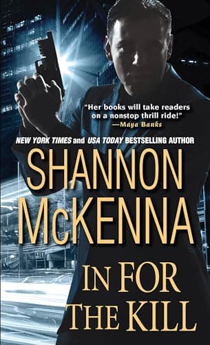 Book cover for In For the Kill (The Mccloud Brothers Series) by McKenna, Shannon