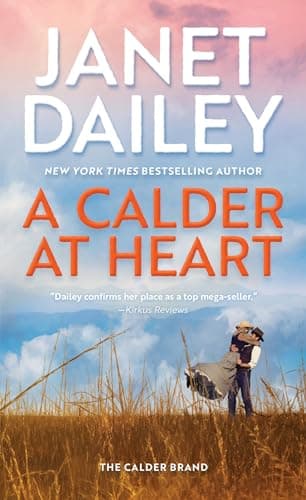 Book cover for A Calder at Heart (The Calder Brand) by Dailey, Janet