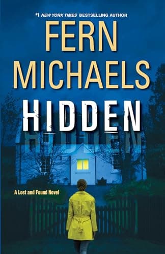 Hidden: An Exciting Novel of Suspense (A Lost and Found Novel)