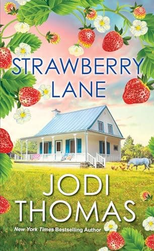 Book cover for Strawberry Lane: A Touching Texas Love Story (Someday Valley) by Thomas, Jodi