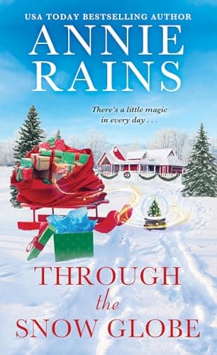 Book cover for Through the Snow Globe by Rains, Annie