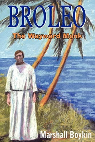 Book cover for Broleo: The Wayward Monk by Boykin, Marshall