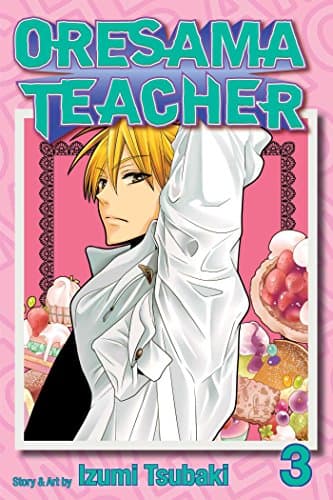 Book cover for Oresama Teacher, Vol. 3 by Tsubaki, Izumi
