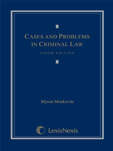 Book cover for Cases and Problems in Criminal Law by Moskovitz, Myron