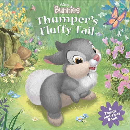 Book cover for Disney Bunnies: Thumper's Fluffy Tail (A Touch-and-feel Book) by Disney Books