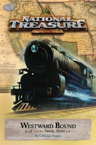 Book cover for National Treasure: A Gates Family Mystery Westward Bound by Hapka, Catherine
