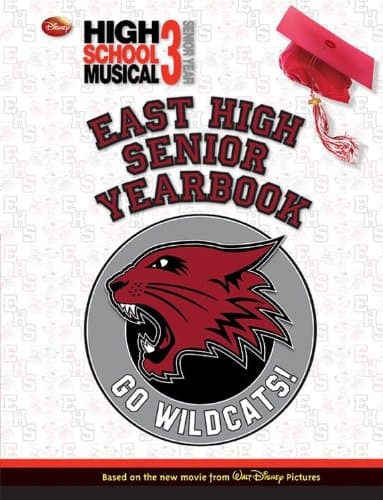 Book cover for Disney High School Musical 3: Senior Yearbook (High School Musical Yearbook) by Disney Books