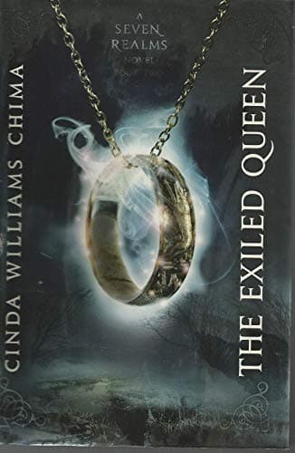 Book cover for Exiled Queen, The (A Seven Realms Novel) (A Seven Realms Novel, 2) by Chima, Cinda Williams