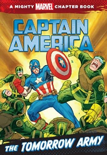 Book cover for Captain America: The Tomorrow Army (A Mighty Marvel Chapter Book, 2) by Siglain, Michael
