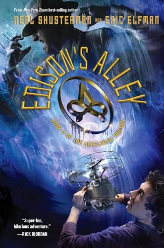 Book cover for Edison's Alley (The Accelerati Trilogy, 2) by Shusterman, Neal
