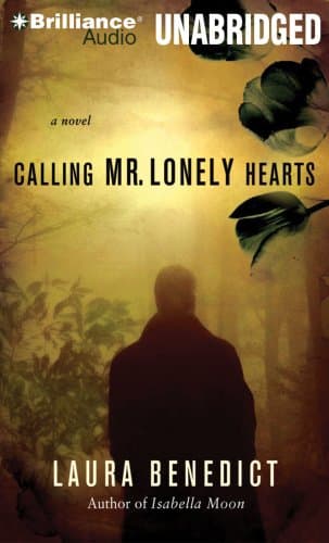 Book cover for Calling Mr. Lonely Hearts: A Novel by Benedict, Laura