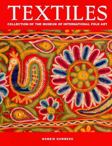 Book cover for Textiles: Collection of the Museum of International Folk Art by Sumberg, Bobbie