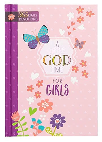 Book cover for A Little God Time for Girls: 365 Daily Devotions (Hardcover) – Motivational Devotionals for Girls of Ages 9-12, Perfect Gift for Daughters, Birthdays, Holidays, and More by Garborg, Carol