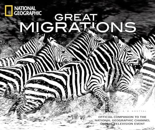 Book cover for Great Migrations: Official Companion to the National Geographic Channel Global Television Event by Kostyal, K.M.