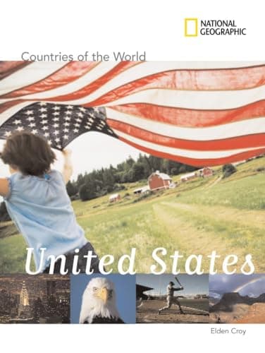 Book cover for National Geographic Countries of the World: United States by Croy, Elden