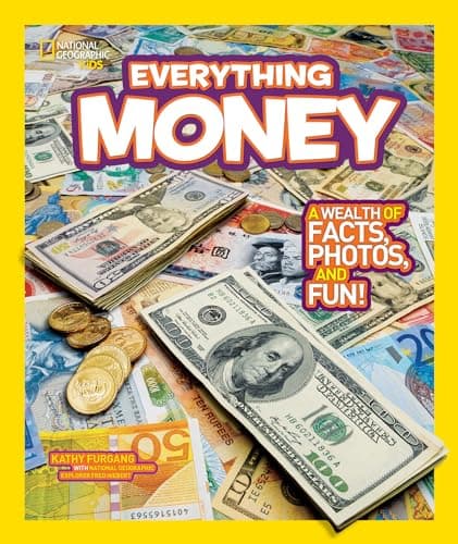 Book cover for National Geographic Kids Everything Money: A wealth of facts, photos, and fun! by Furgang, Kathy