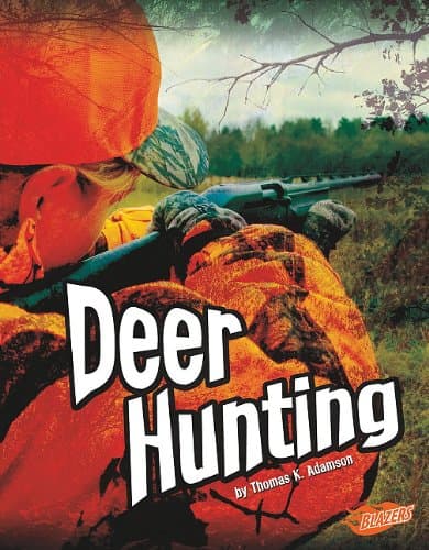 Book cover for Deer Hunting (Blazers: Wild Outdoors) by Thomas K. Adamson