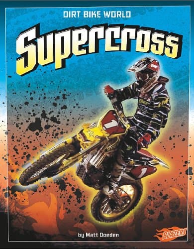 Book cover for Supercross (Blazers: Dirt Bike World) by Matt Doeden