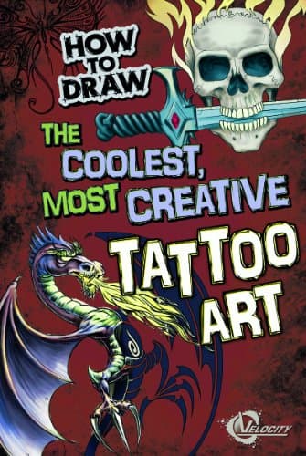 Book cover for How to Draw the Coolest, Most Creative Tattoo Art (Velocity) by Retold by: