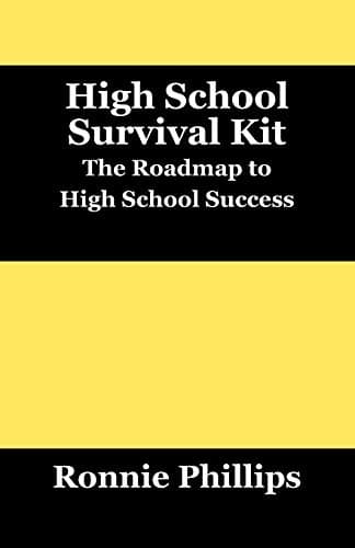 Book cover for Survival Kit for High School Students: Practical Approaches to High School Success by Phillips, Ronnie