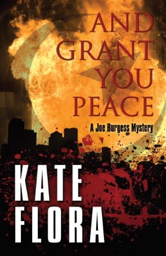 And Grant You Peace (A Joe Burgess Mystery, 4)
