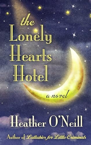 Book cover for The Lonely Hearts Hotel (Thorndike Press Large Print Basic) by O'Neill, Heather