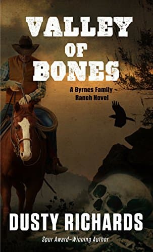 Book cover for Valley of Bones (A Byrnes Family Ranch Novel) by Richards, Dusty