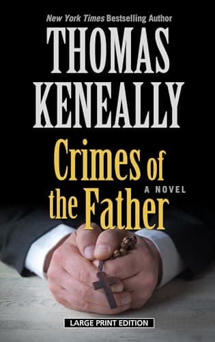 Book cover for Crimes of the Father (Thorndike Press Large Print Basic) by Keneally, Thomas