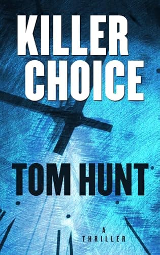 Book cover for Killer Choice by Hunt, Tom