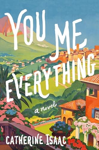 Book cover for You Me Everything (Thorndike Press Large Print Basic) by Isaac, Catherine