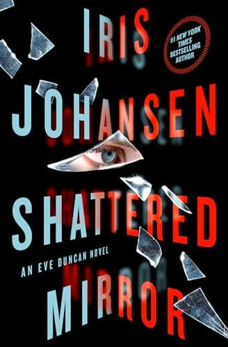 Book cover for Shattered Mirror (An Eve Duncan Novel) by Johansen, Iris