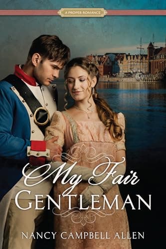 Book cover for My Fair Gentleman (Proper Romance: Thorndike Press Large Print Clean Reads) by Allen, Nancy Campbell