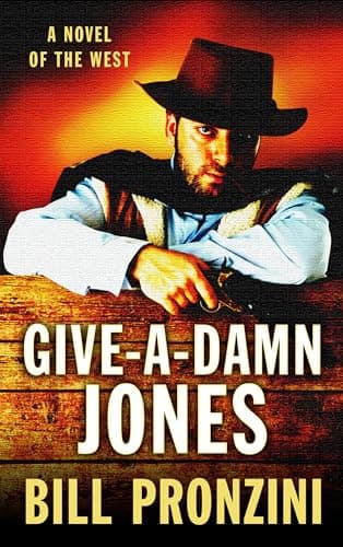 Book cover for Give-a-Damn Jones: A Novel of the West (Thorndike Press Large Print Western) by Pronzini, Bill