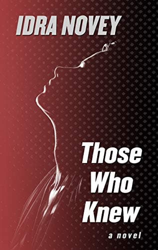 Book cover for Those Who Knew: A Novel (Wheeler Large Print Book) by Novey, Idra