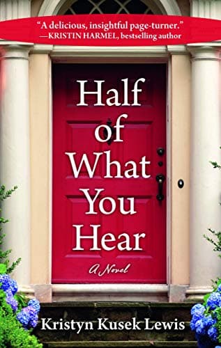 Half of What You Hear (Thorndike Press Large Print Core)
