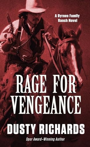 Book cover for Rage for Vengeance (Thorndike Large Print Western: Byrnes Family Ranch Western, 12) by Richards, Dusty