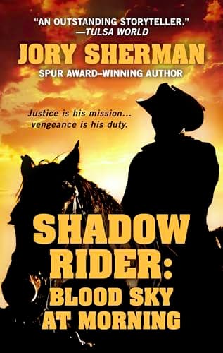 Book cover for Shadow Rider: Blood Sky at Morning by Sherman, Jory
