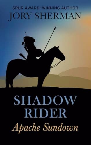 Book cover for Shadow Rider: Apache Sundown by Sherman, Jory