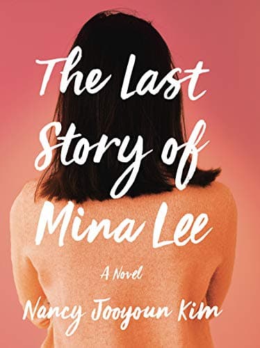 Book cover for The Last Story of Mina Lee (Wheeler Publishing Large Print Hardcover) by Kim, Nancy Jooyoun