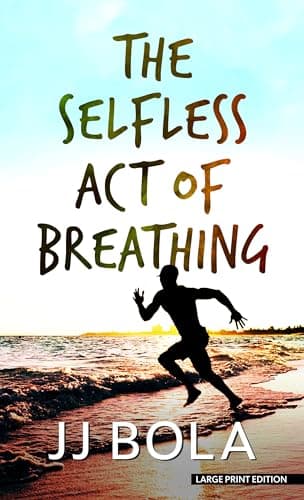 Book cover for The Selfless Act of Breathing by Bola, JJ