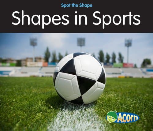 Book cover for Shapes in Sports (Spot the Shape) by Rissman, Rebecca