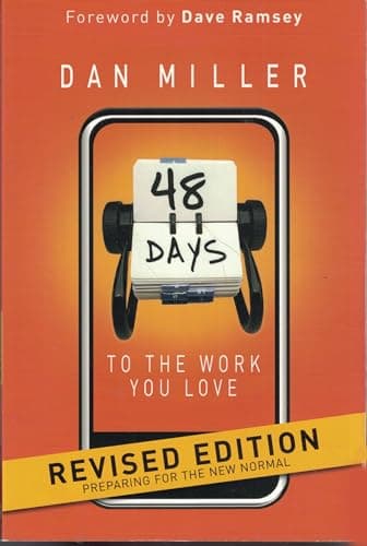 Book cover for 48 Days to the Work You Love: Preparing for the New Normal by Miller, Dan